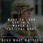 What to Look for in Women's Tactical Boots